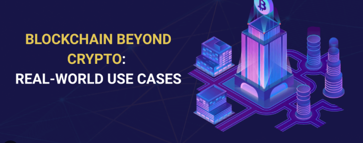 Blockchain Beyond Crypto: Real FinTech Use Cases