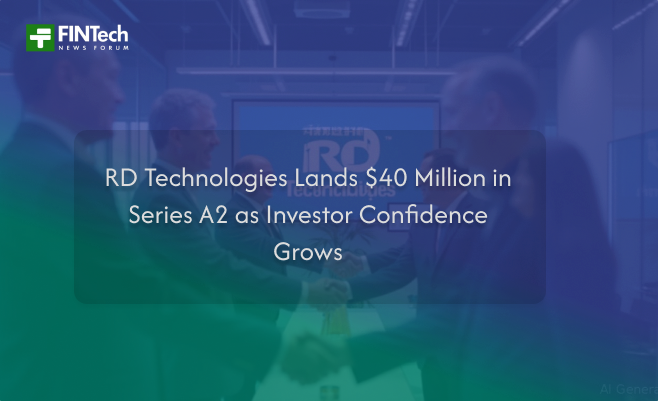 RD Technologies Lands $40 Million in Series A2 as Investor Confidence Grows