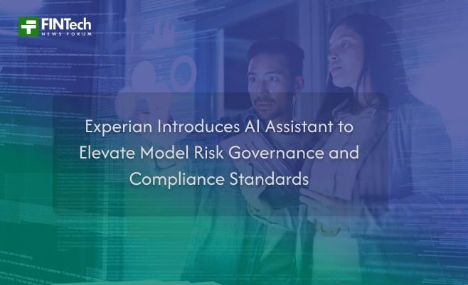 Experian Introduces AI Assistant to Elevate Model Risk Governance and Compliance Standards